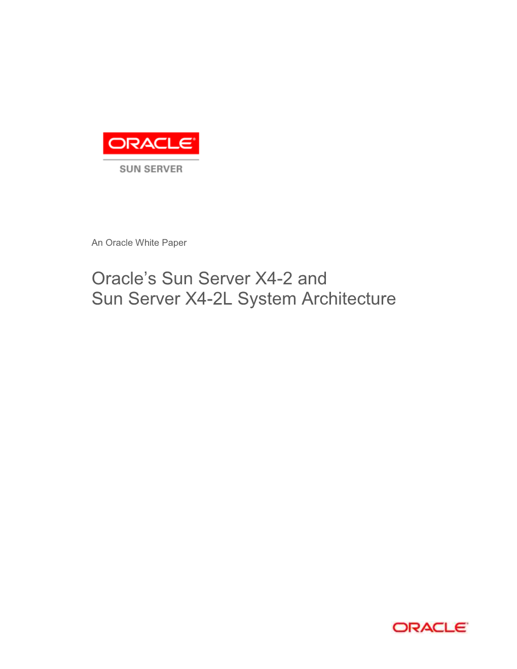 Oracle's Sun Server X4-2 and Sun Server X4-2L System Architecture