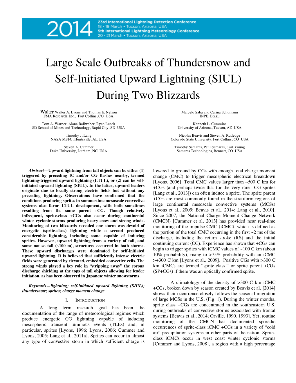 Large Scale Outbreaks of Thundersnow and Self-Initiated Upward Lightning (SIUL) During Two Blizzards