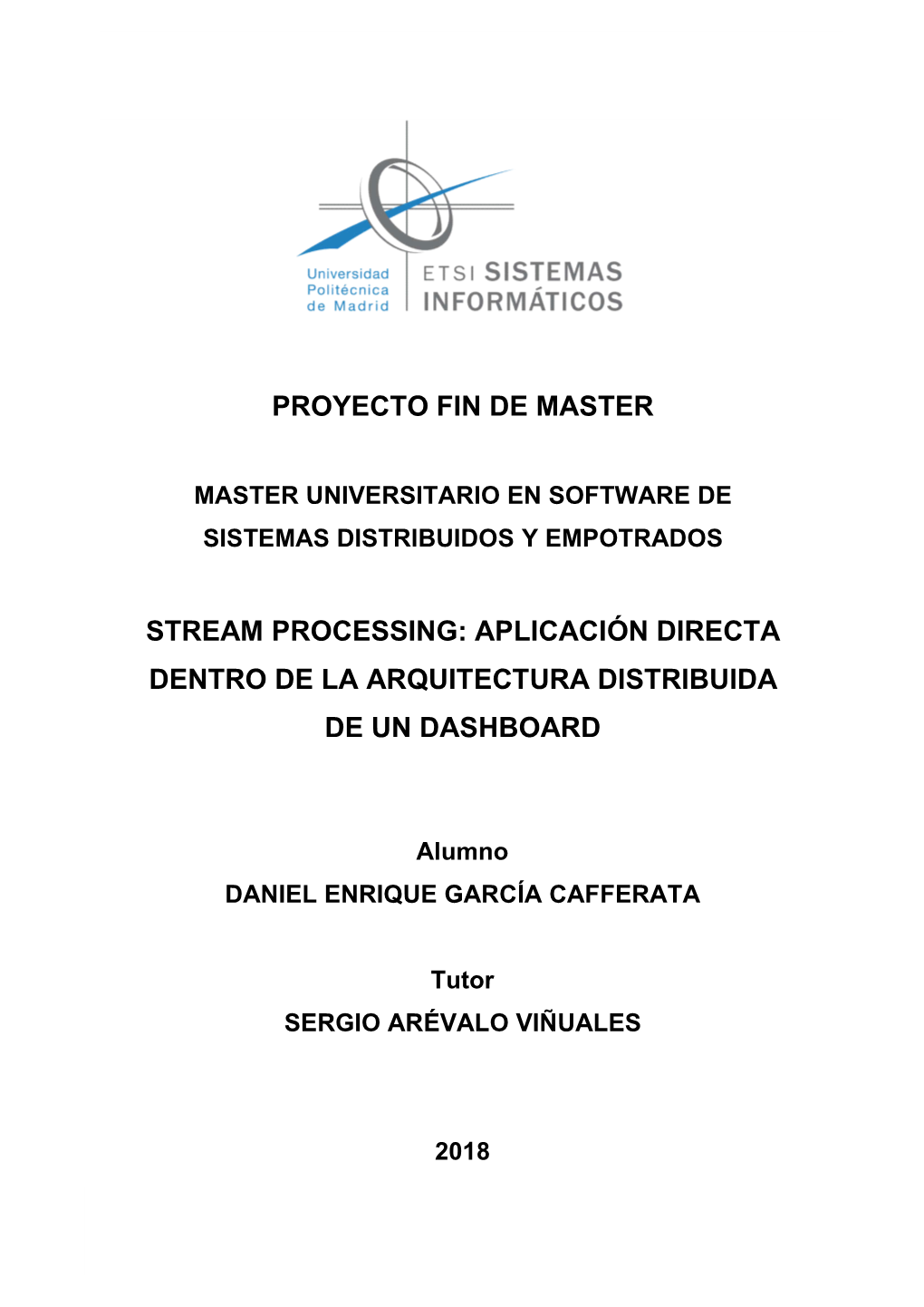 Stream Processing: Aplicación Directa Dentro De Una Arquitectura Distribuida