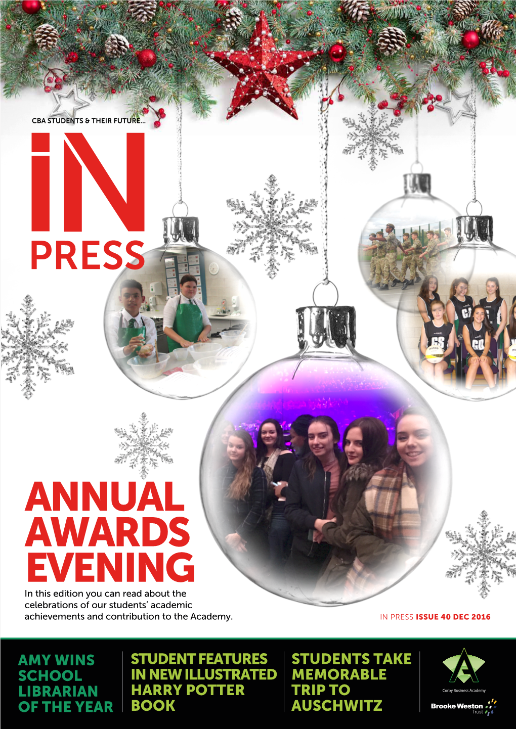 ANNUAL AWARDS EVENING in This Edition You Can Read About the Celebrations of Our Students’ Academic Achievements and Contribution to the Academy