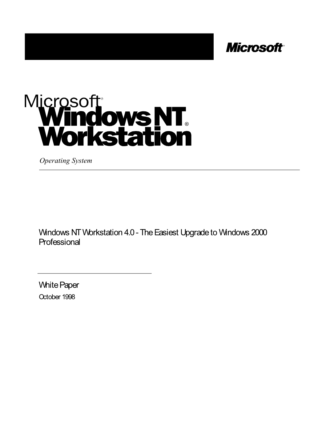 Windows NT Workstation 4.0 - the Easiest Upgrade to Windows 2000 Professional