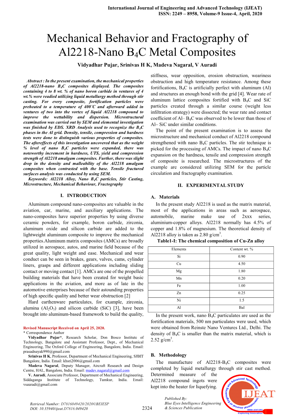 Mechanical Behavior and Fractography of Al2218-Nano B4C Metal Composites Vidyadhar Pujar, Srinivas H K, Madeva Nagaral, V Auradi