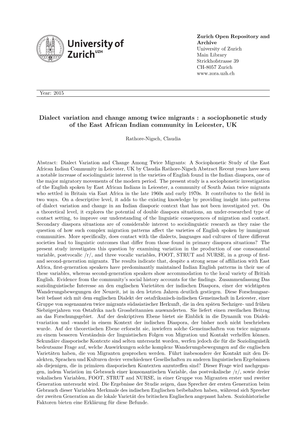 Dialect Variation and Change Among Twice Migrants : a Sociophonetic Study of the East African Indian Community in Leicester, UK