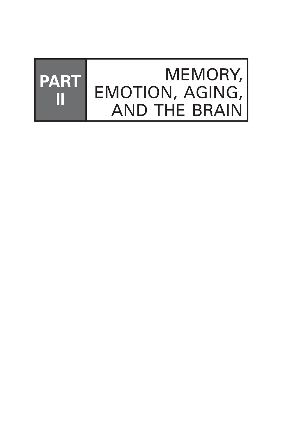 The Memory Enhancing Effect of Emotion: Functional Neuroimaging