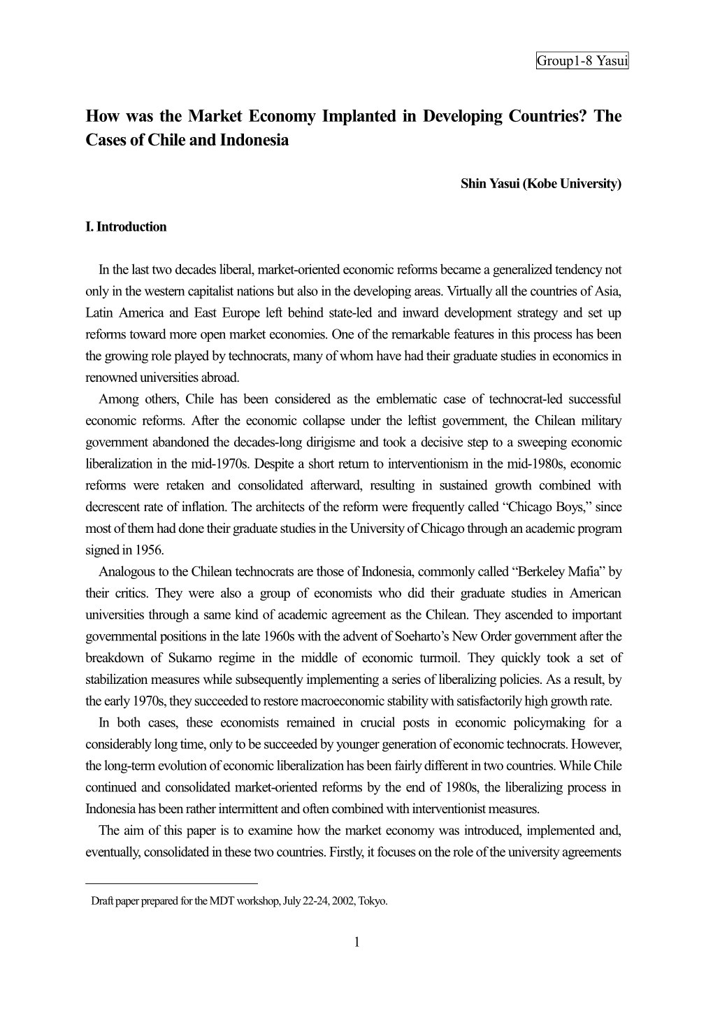 How Was the Market Economy Implanted in Developing Countries? the Cases of Chile and Indonesia∗