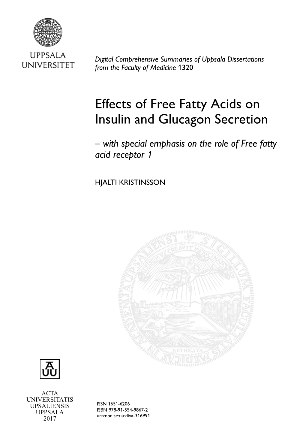 Effects of Free Fatty Acids on Insulin and Glucagon Secretion