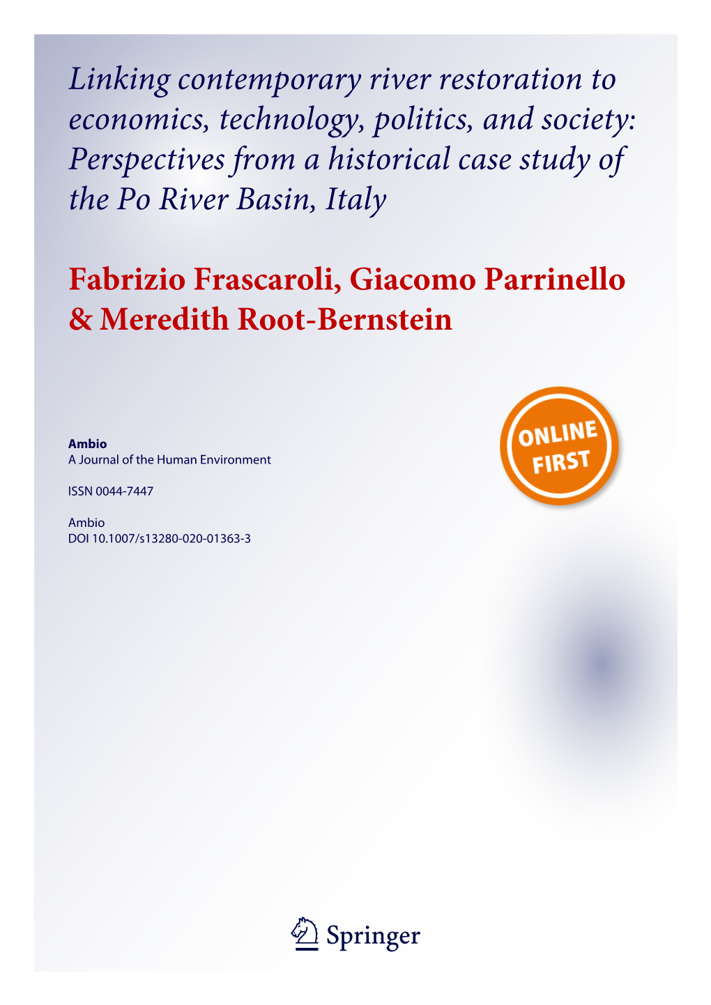 Linking Contemporary River Restoration to Economics, Technology, Politics, and Society: Perspectives from a Historical Case Study of the Po River Basin, Italy