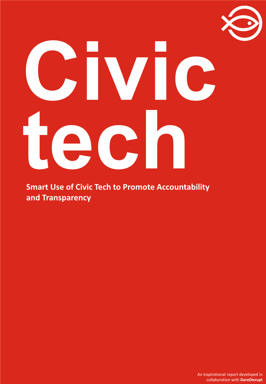 Smart Use of Civic Tech to Promote Accountability and Transparency