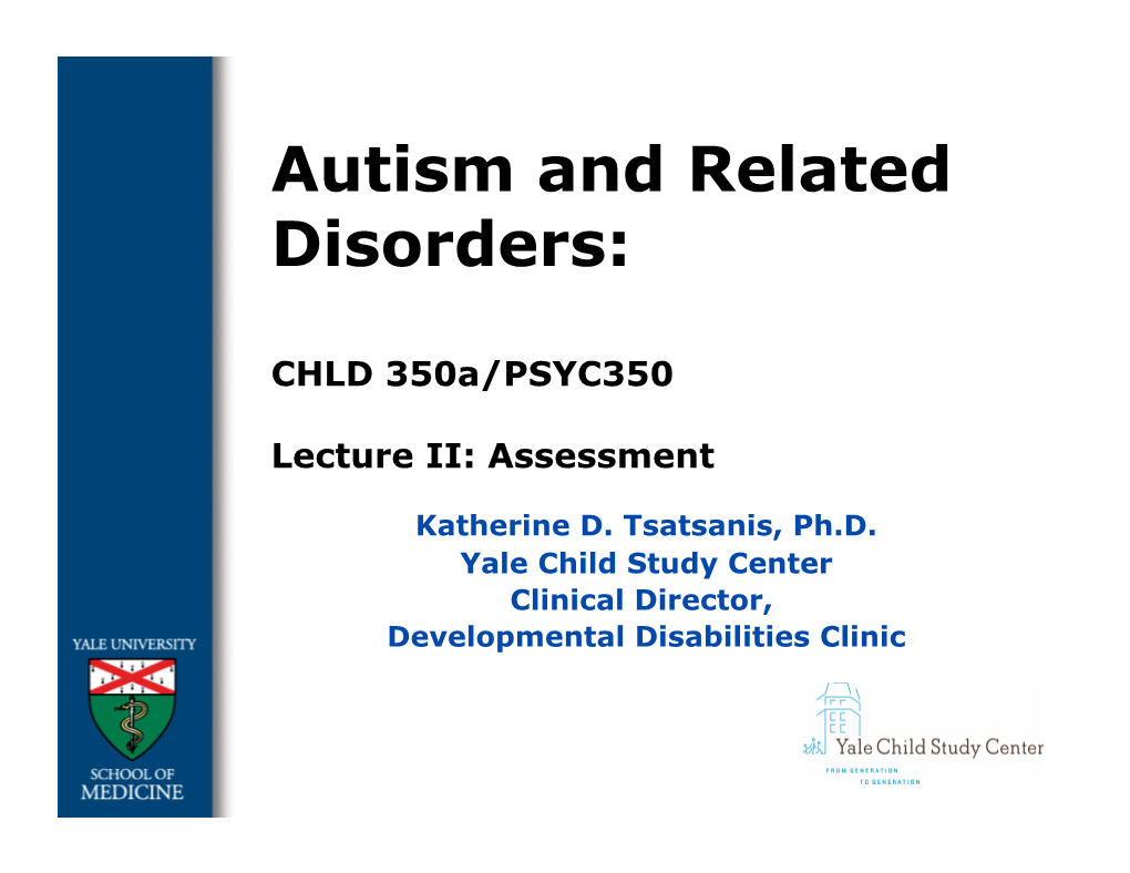 Autism and Related Disorders