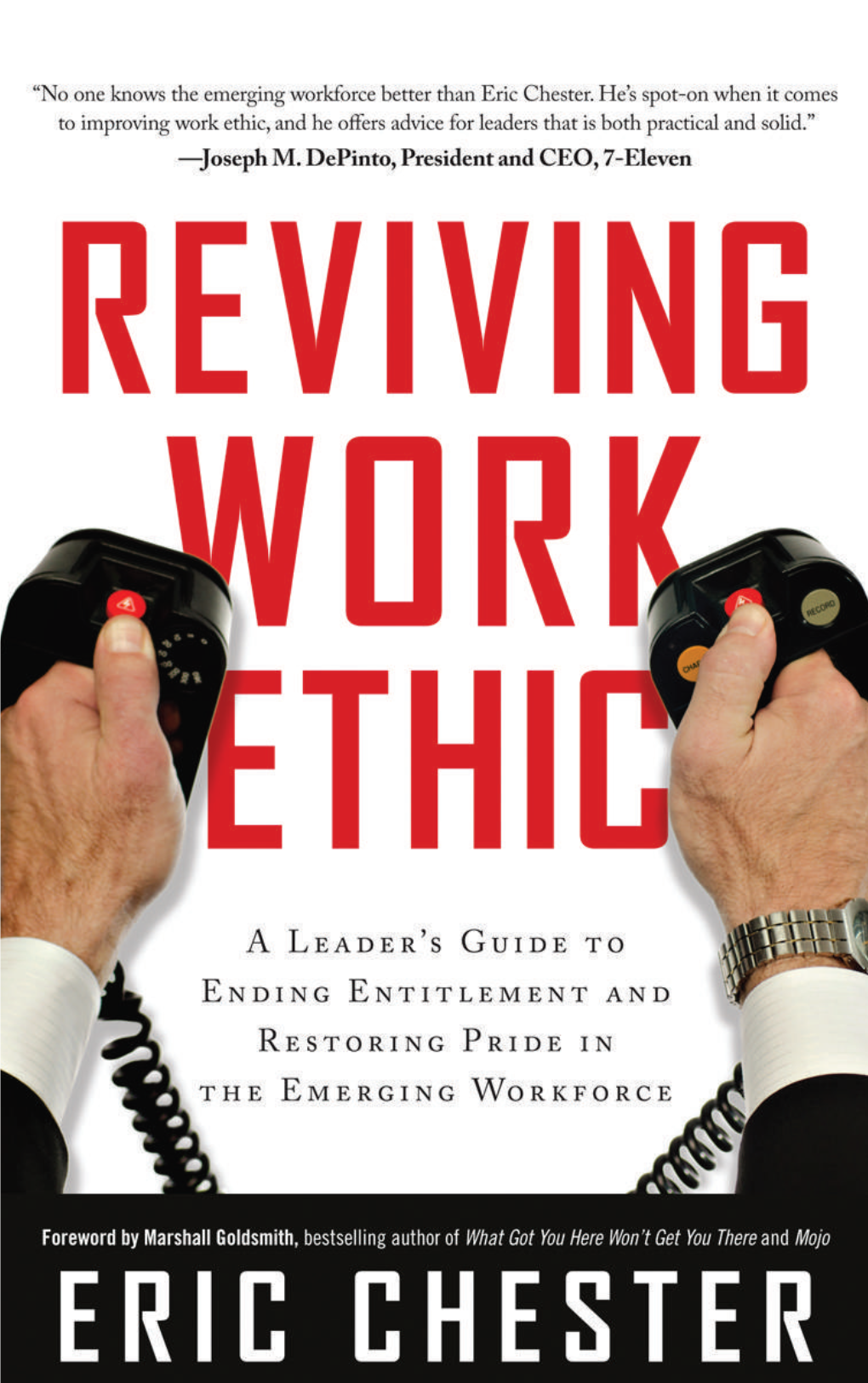 Reviving Work Ethic Eric Chester