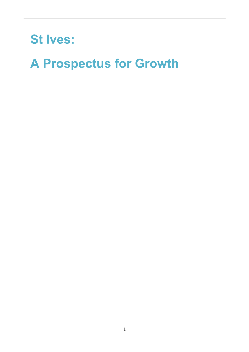 St Ives: a Prospectus for Growth