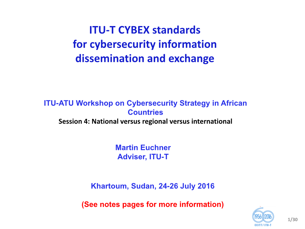 ITU-T CYBEX Standards for Cybersecurity Information Dissemination and Exchange