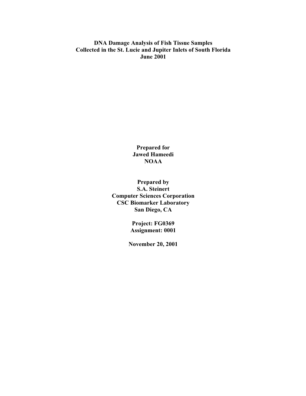 DNA Damage Analysis of Fish Tissue Samples Collected in the St