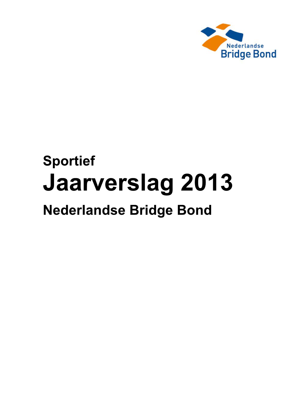 Sportief Jaarverslag 2013