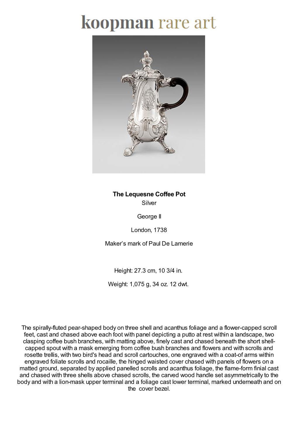 The Lequesne Coffee Pot Silver George II London, 1738 Maker’S Mark of Paul De Lamerie