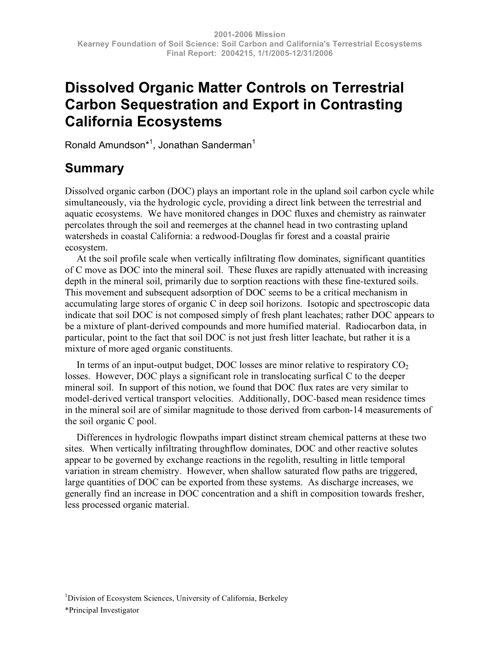 Dissolved Organic Matter Controls on Terrestrial Carbon Sequestration and Export in Contrasting California Ecosystems