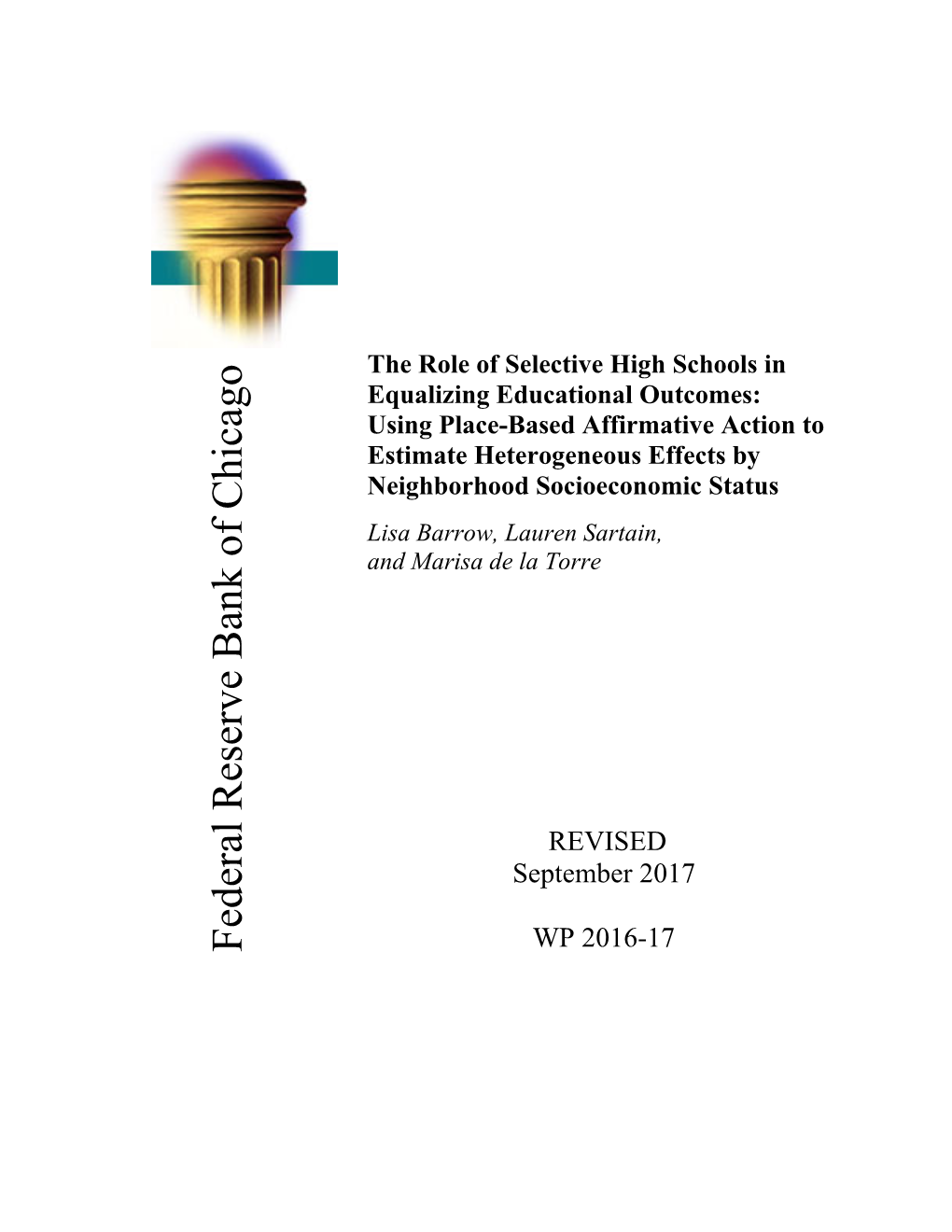 The Role of Selective High Schools in Equalizing Educational Outcomes