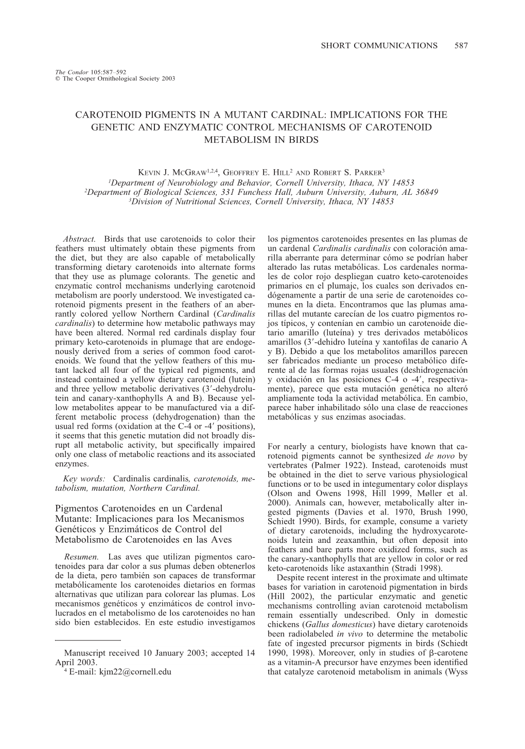 Carotenoid Pigments in a Mutant Cardinal: Implications for the Genetic and Enzymatic Control Mechanisms of Carotenoid Metabolism in Birds