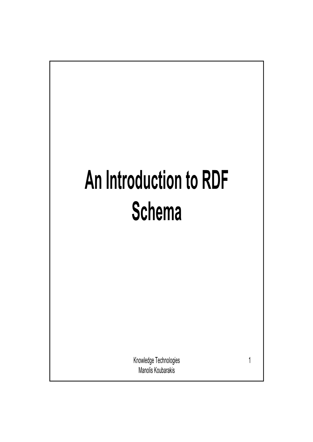 An Introduction to RDF Schema