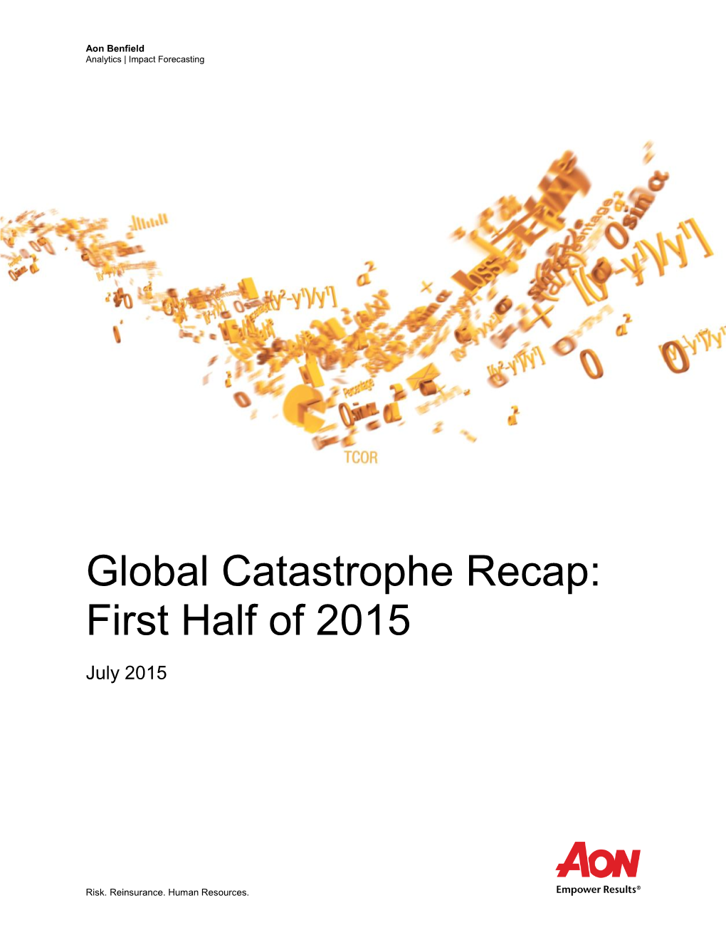 Global Catastrophe Recap: First Half of 2015