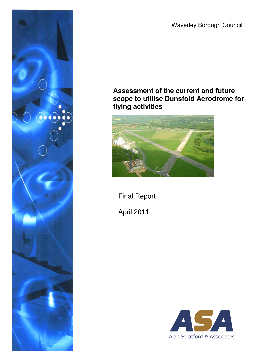 Ltd Assessment of the Current and Future Scope to Utilise Dunsfold