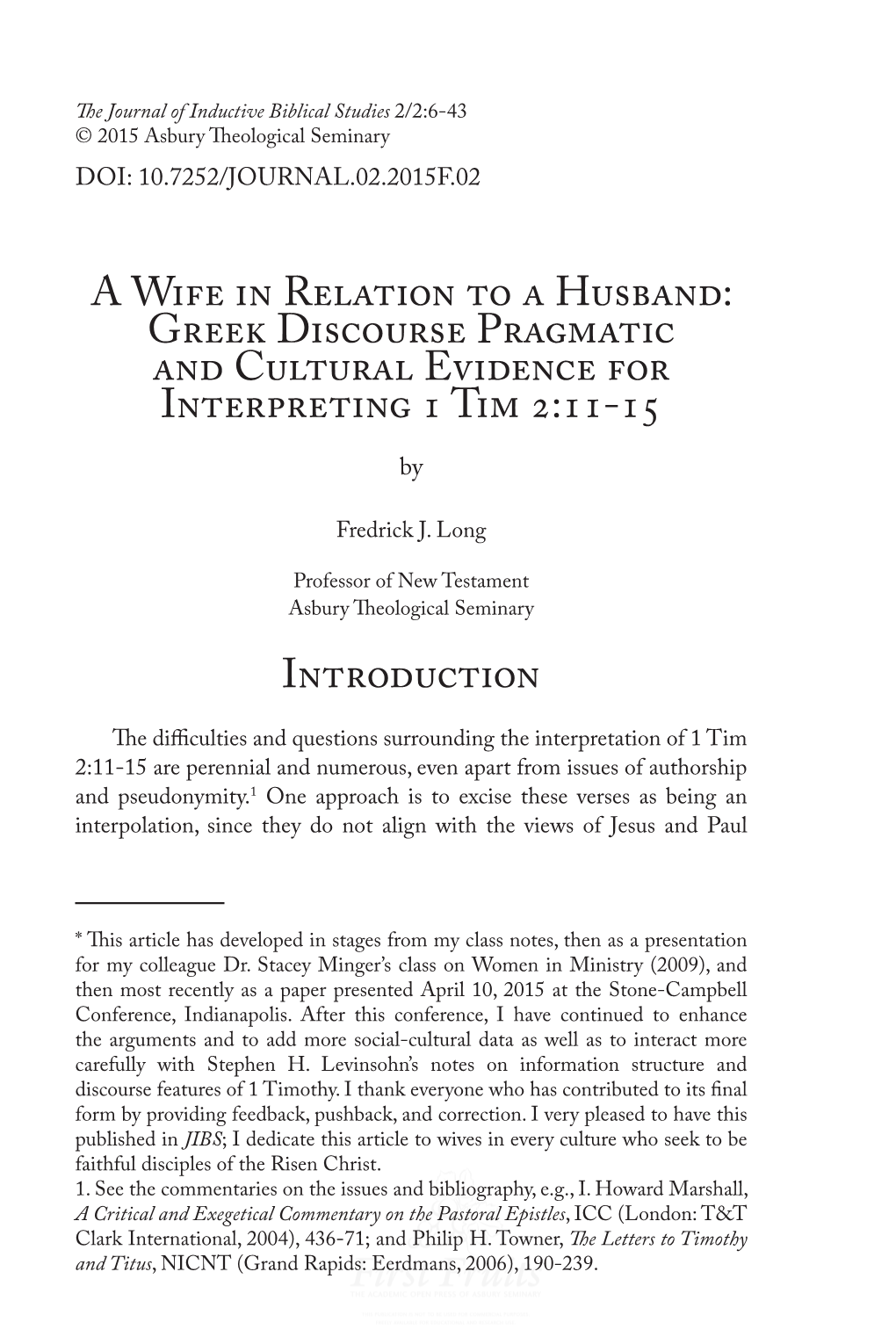 A Wife in Relation to a Husband: Greek Discourse Pragmatic and Cultural Evidence for Interpreting 1 Tim 2:11-15 By