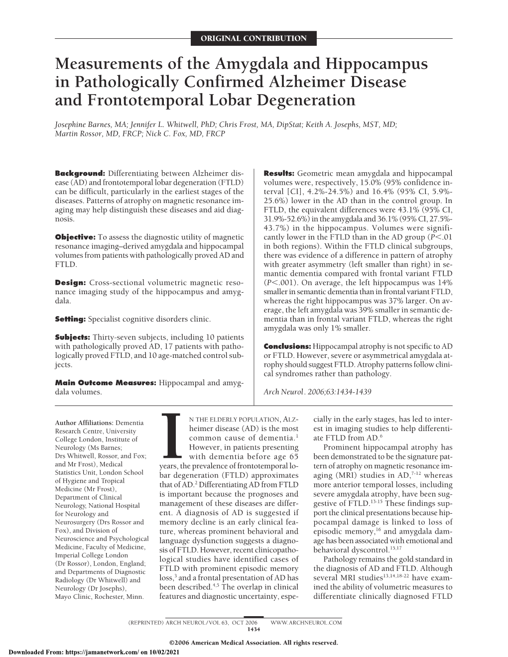 Measurements of the Amygdala and Hippocampus in Pathologically Confirmed Alzheimer Disease and Frontotemporal Lobar Degeneration