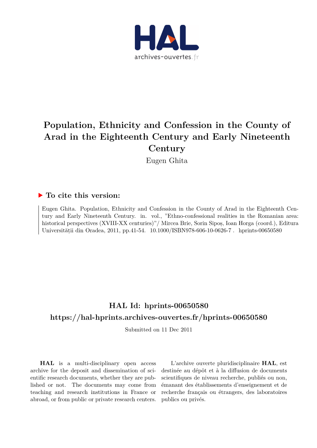 Population, Ethnicity and Confession in the County of Arad in the Eighteenth Century and Early Nineteenth Century Eugen Ghita