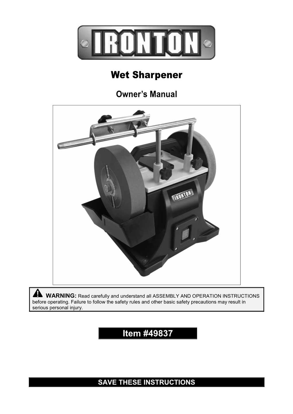 Product Manual for Wet Sharpener