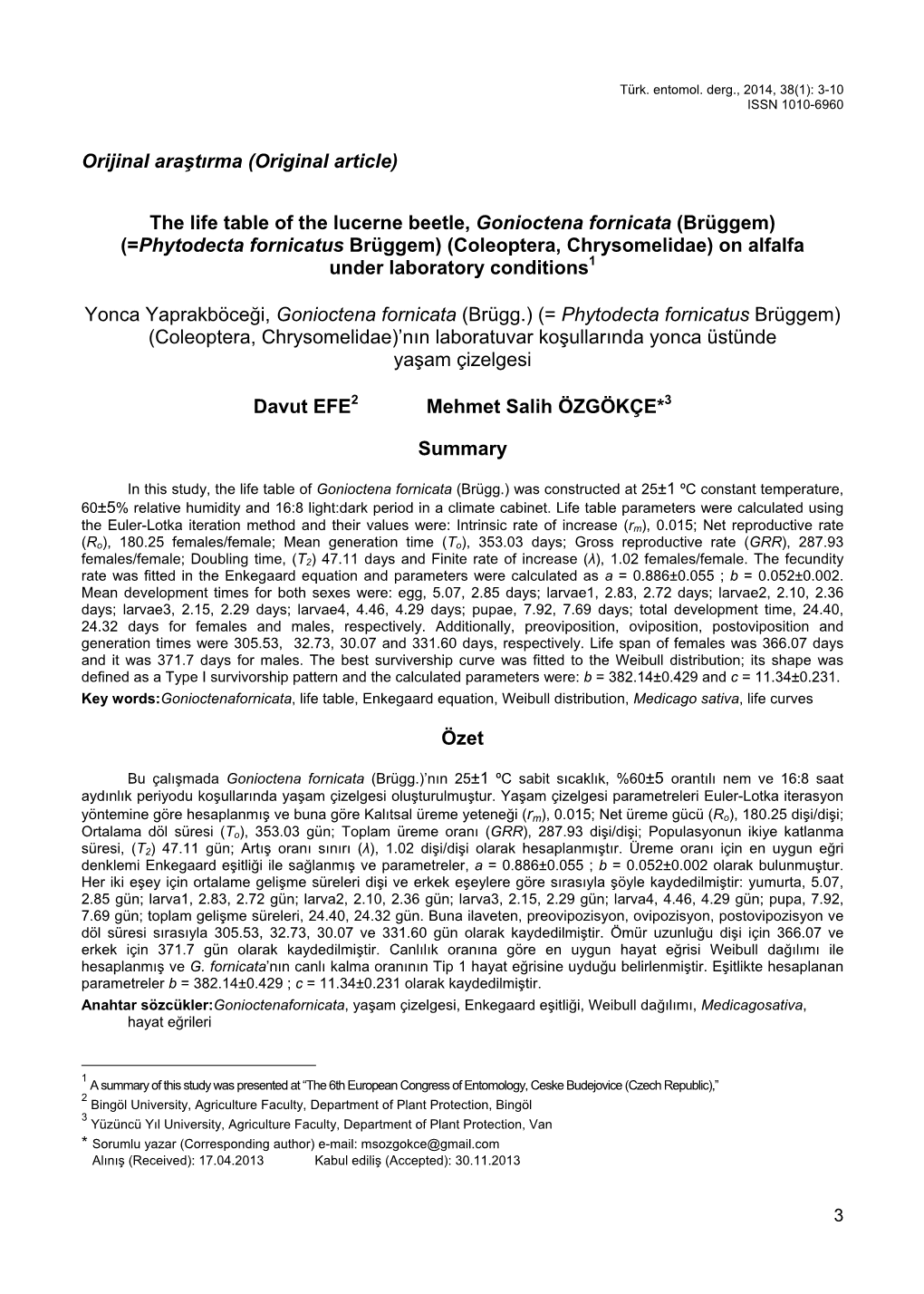 (Original Article) the Life Table of the Lucerne Beetle, Gonioctena Fornicata