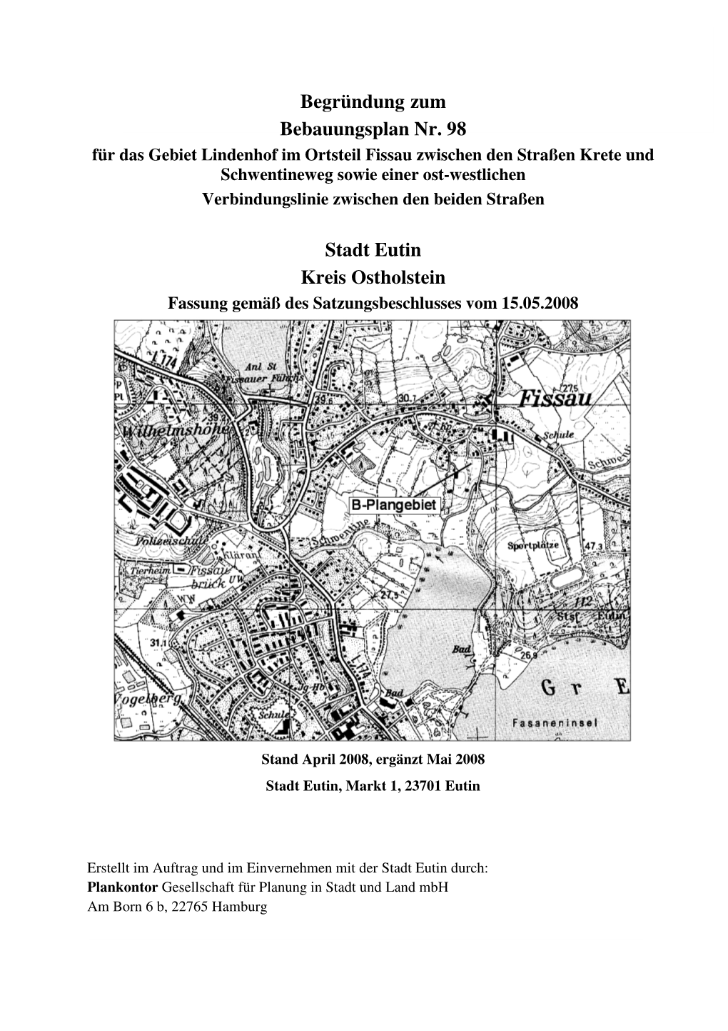Begründung Zum Bebauungsplan Nr. 98 Stadt Eutin Kreis Ostholstein