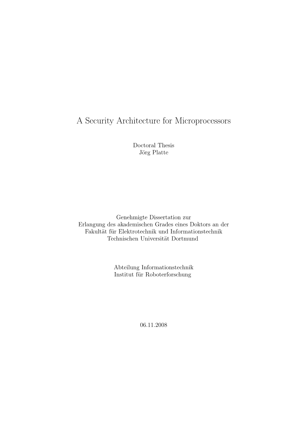 A Security Architecture for Microprocessors