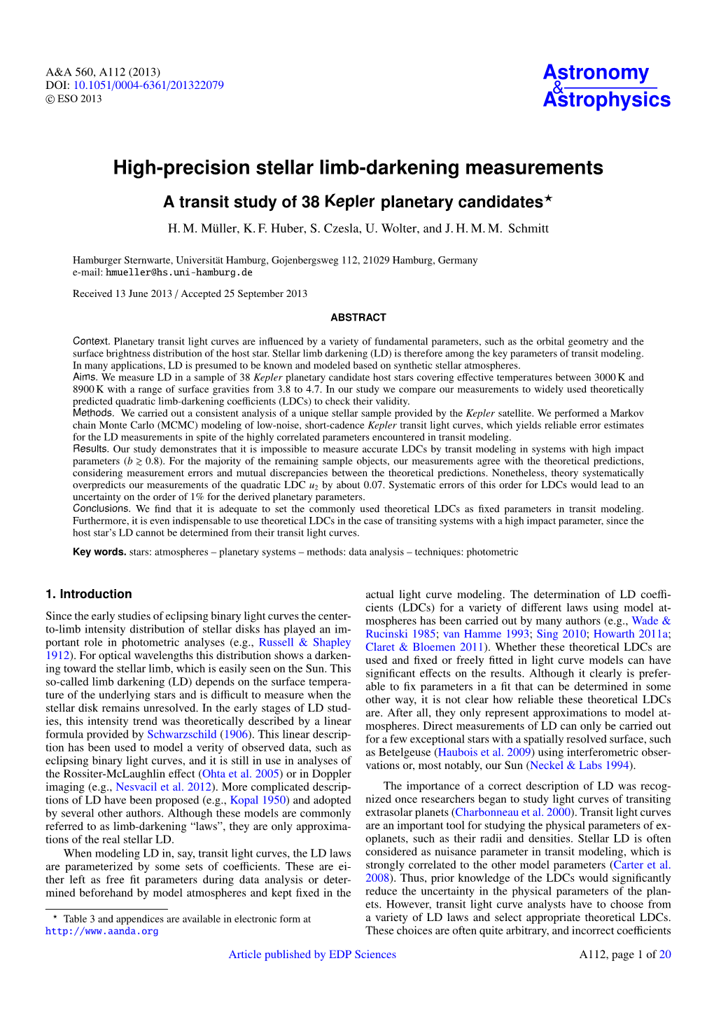 High-Precision Stellar Limb-Darkening Measurements a Transit Study of 38 Kepler Planetary Candidates? H