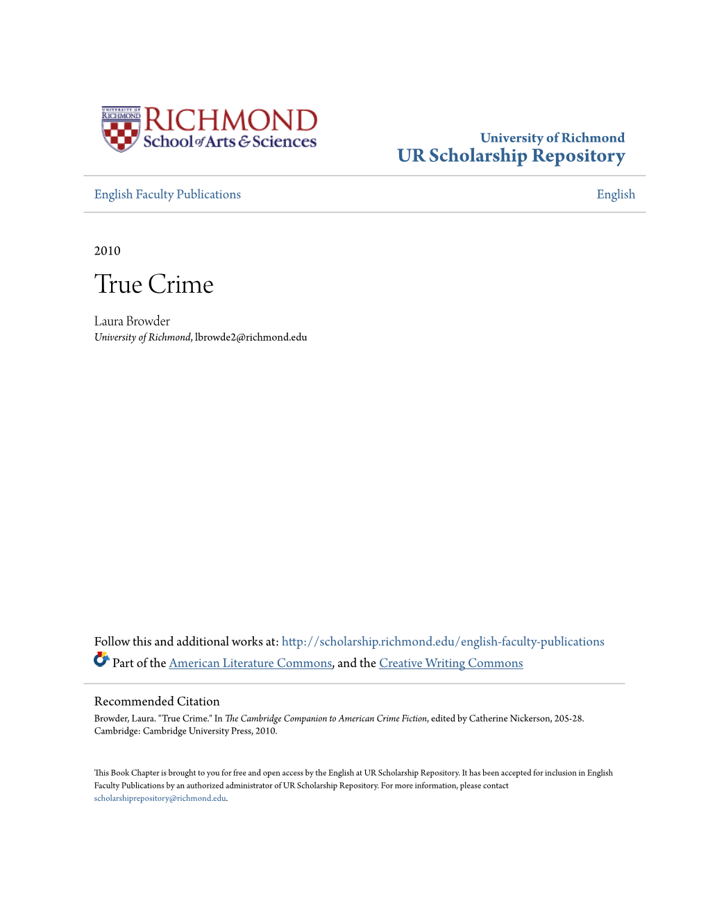 True Crime Laura Browder University of Richmond, Lbrowde2@Richmond.Edu