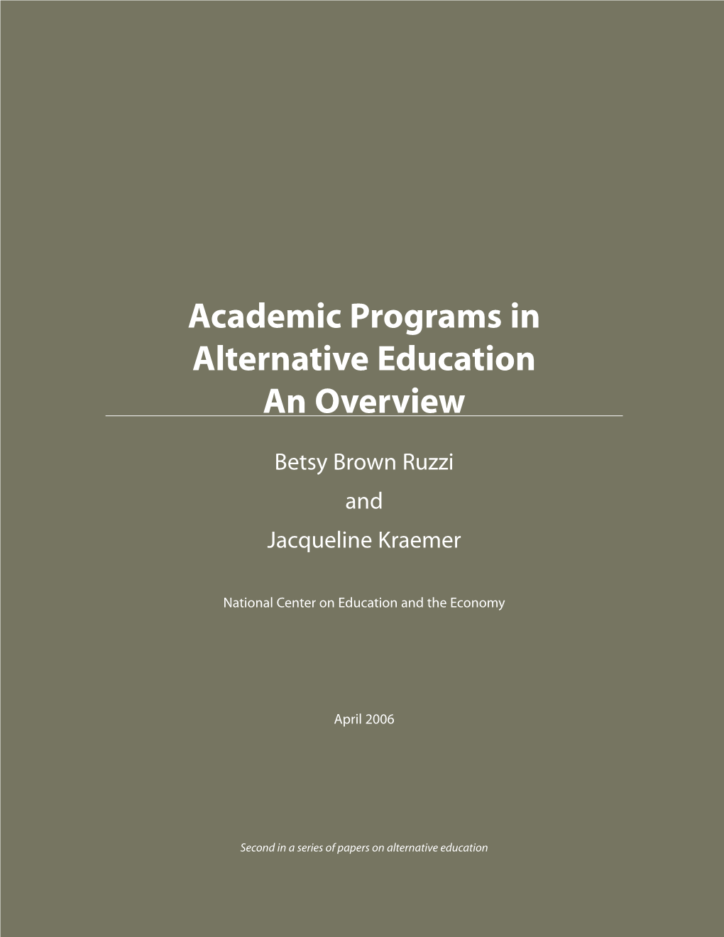 Academic Programs in Alternative Education an Overview