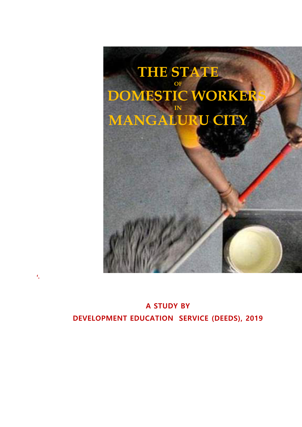 The State Domestic Workers Mangaluru City