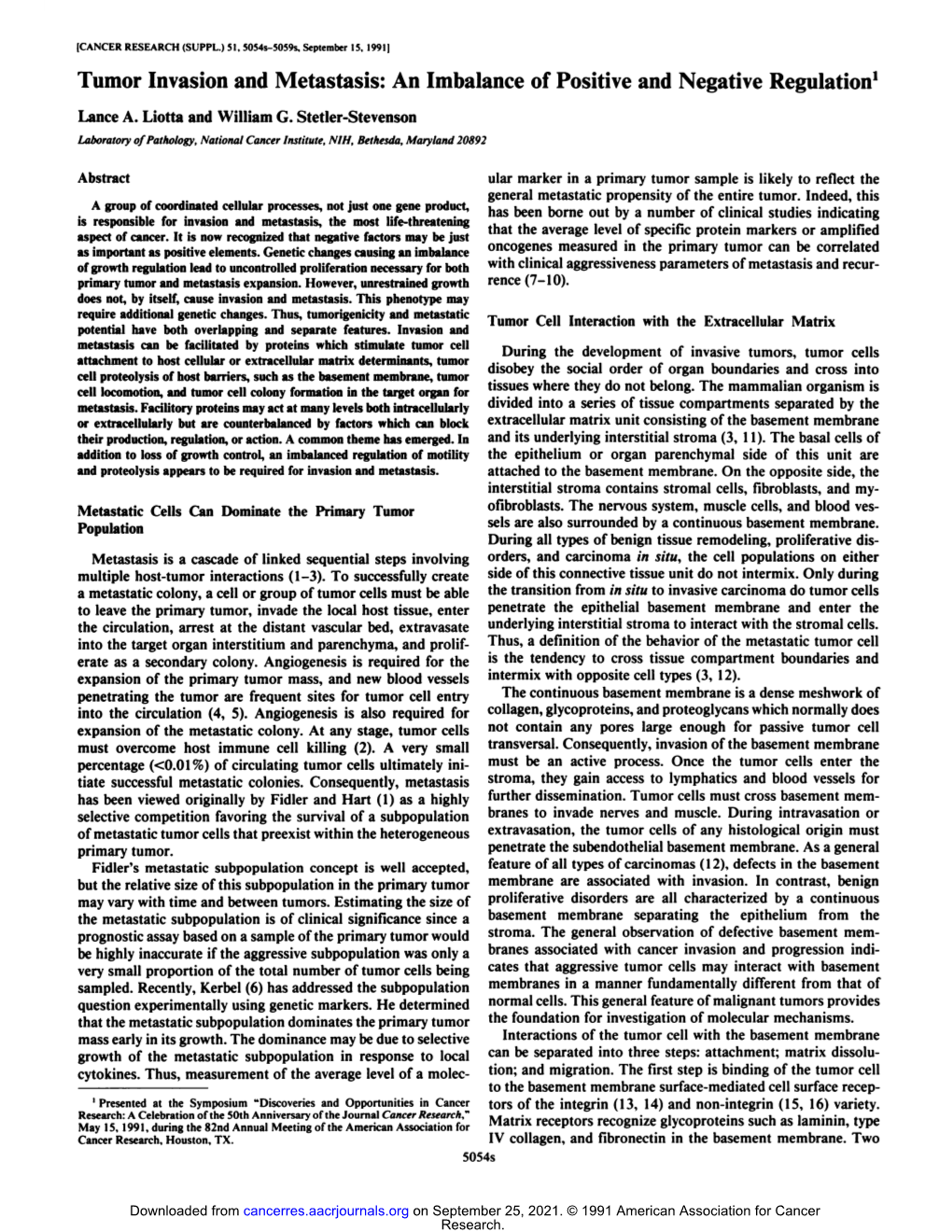 Tumor Invasion and Metastasis: an Imbalance of Positive and Negative Regulation1