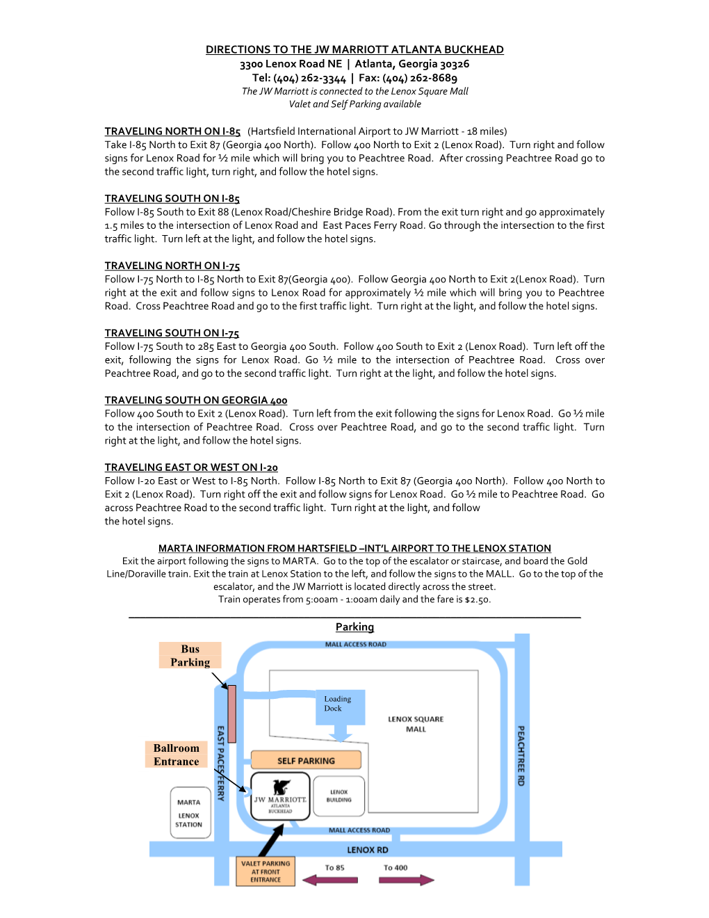 DIRECTIONS to the JW MARRIOTT ATLANTA BUCKHEAD 3300 Lenox