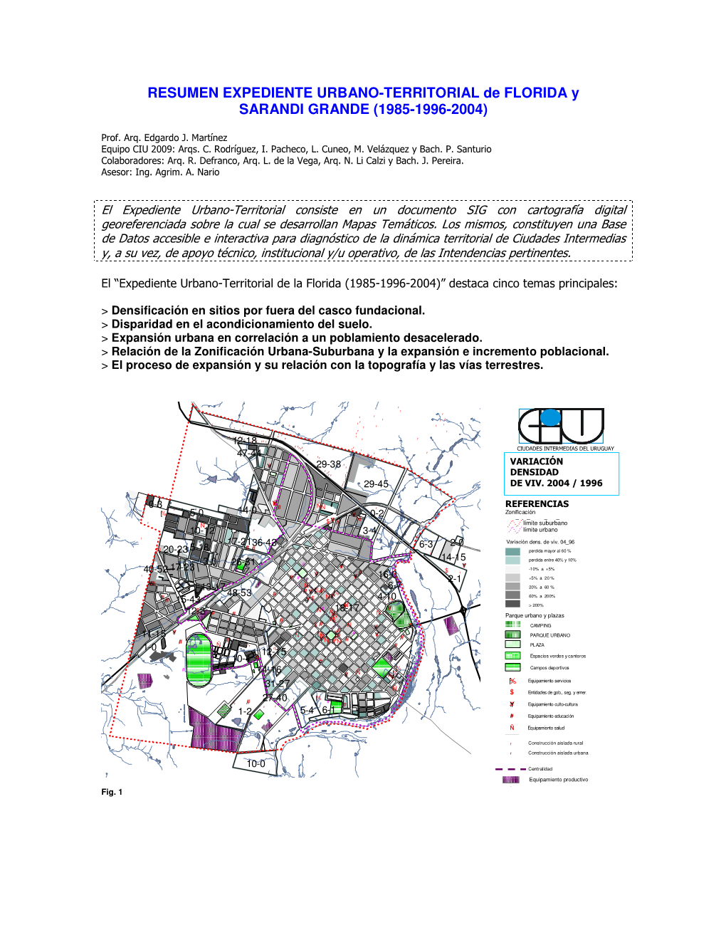 RESUMEN EXPEDIENTE URBANO-TERRITORIAL De FLORIDA Y SARANDI GRANDE (1985-1996-2004)