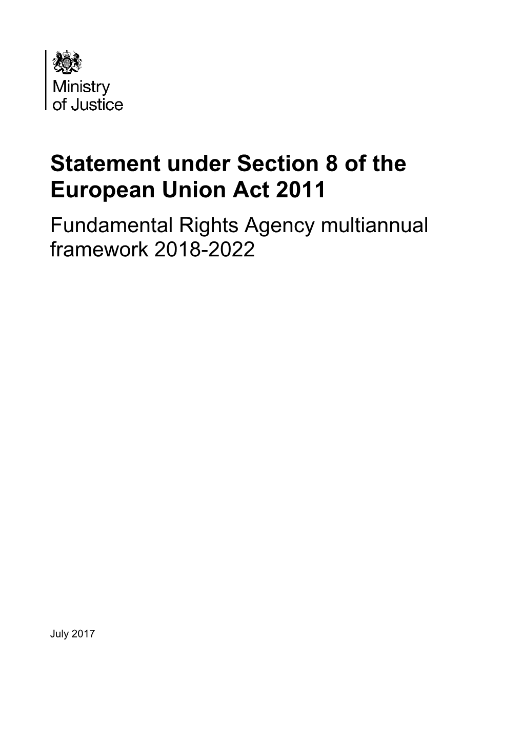 Statement Under Section 8 of the European Union Act 2011 Fundamental Rights Agency Multiannual Framework 2018-2022