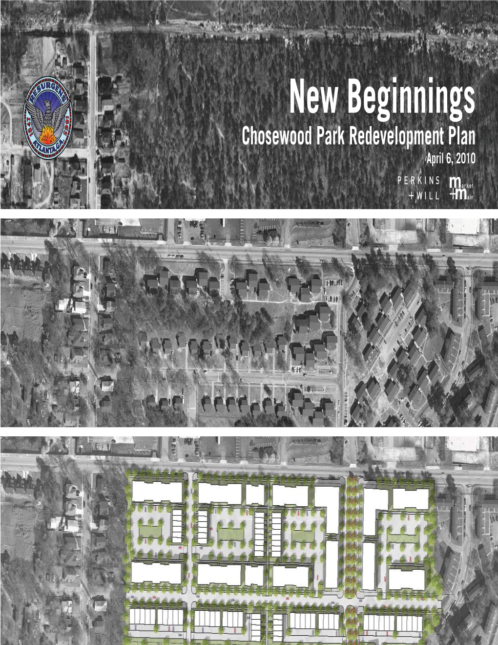 New Beginnings Chosewood Park Redevelopment Plan April 6, 2010