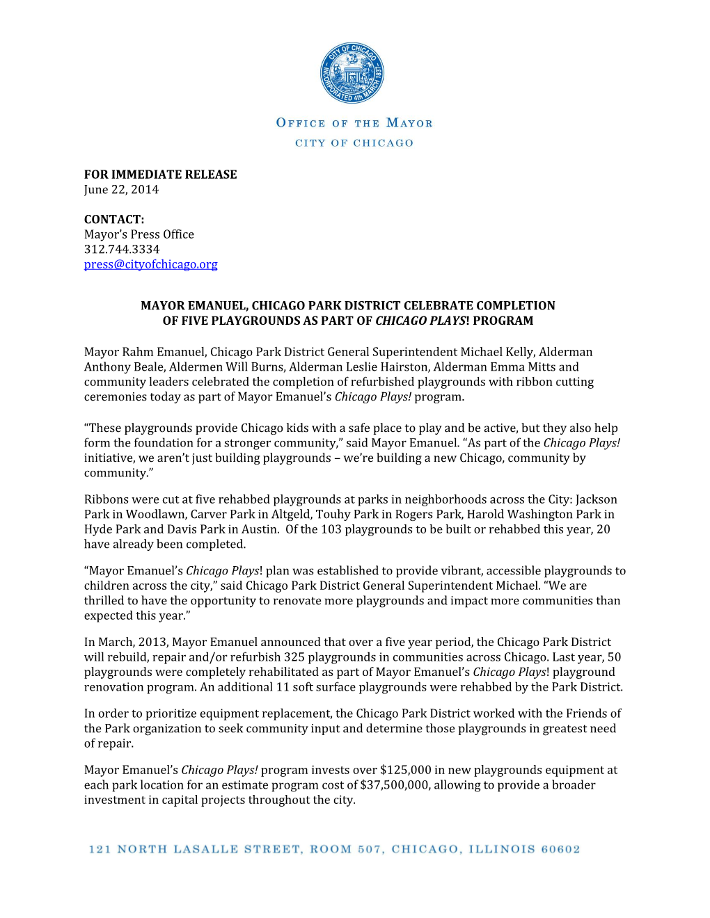 FOR IMMEDIATE RELEASE June 22, 2014 CONTACT: Mayor's Press