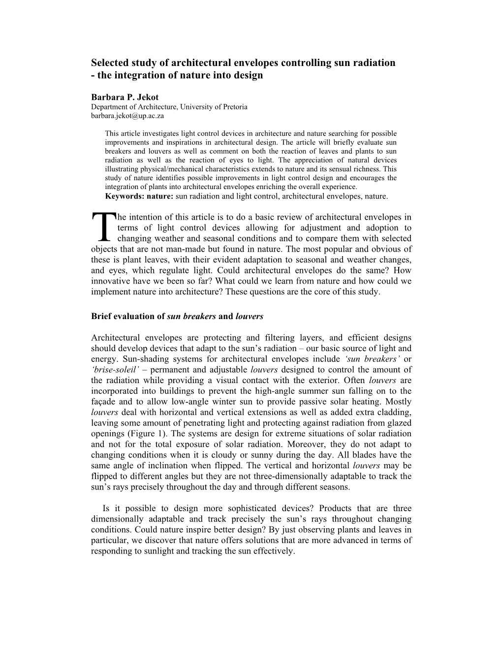 Selected Study of Architectural Envelopes Controlling Sun Radiation - the Integration of Nature Into Design