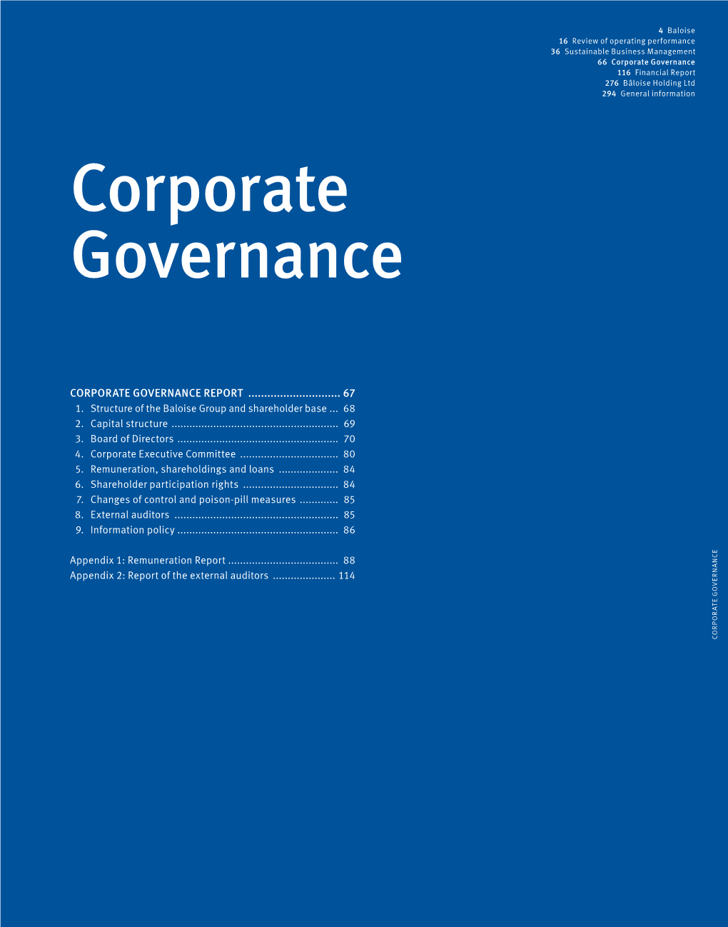 Corporate Governance 116 Financial Report 276 Bâloise Holding Ltd 294 General Information Corporate Governance