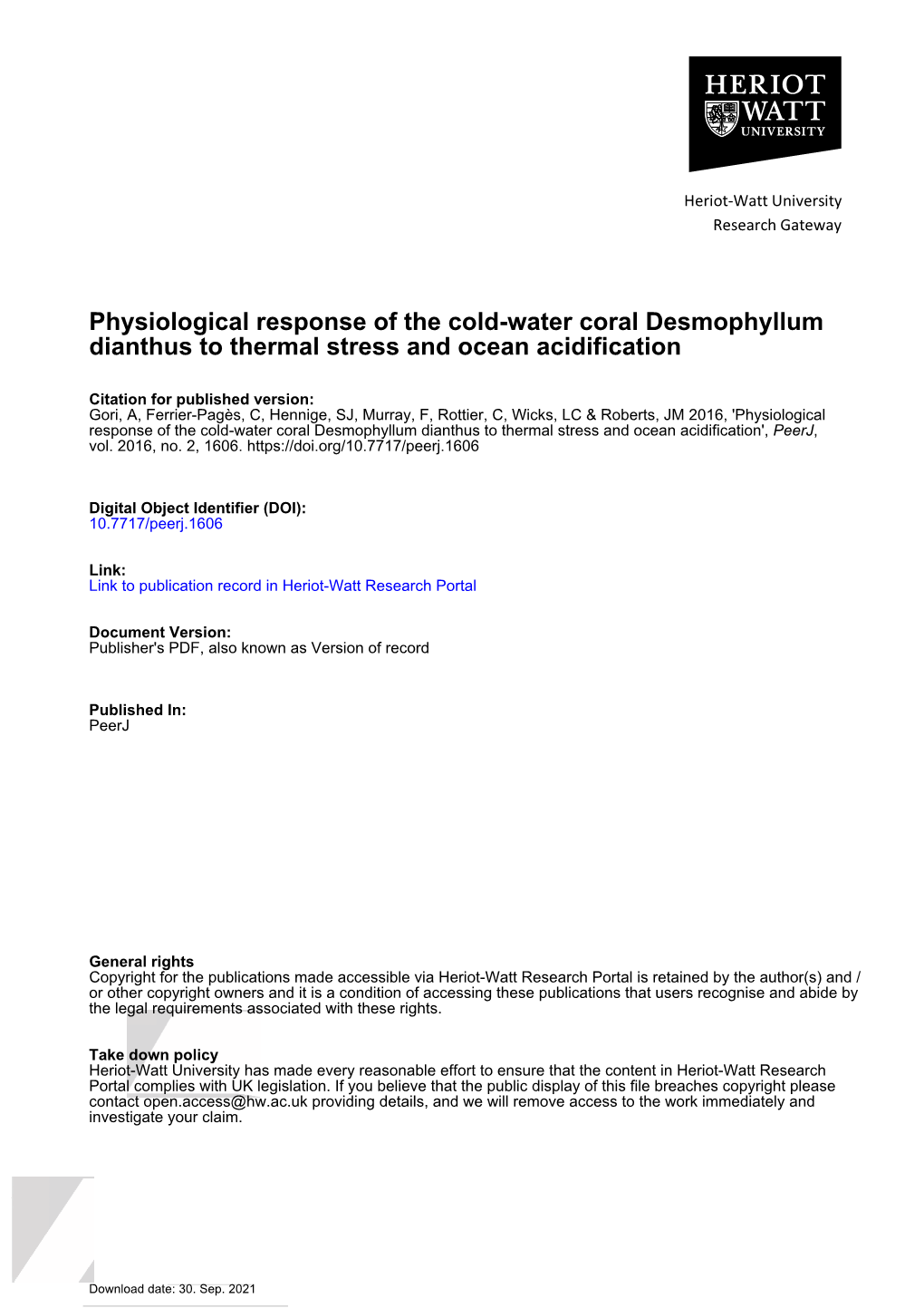 Physiological Response of the Cold-Water Coral Desmophyllum Dianthus to Thermal Stress and Ocean Acidification