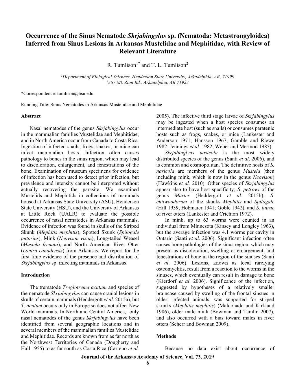 Occurrence of the Sinus Nematode Skrjabingylus Sp