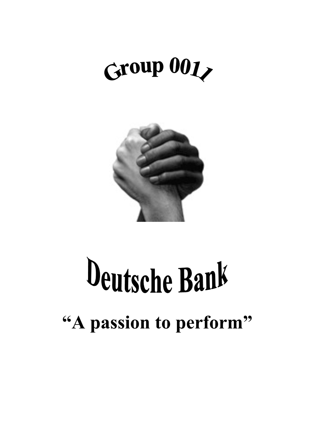 2. General Information About Deutsche Bank 4