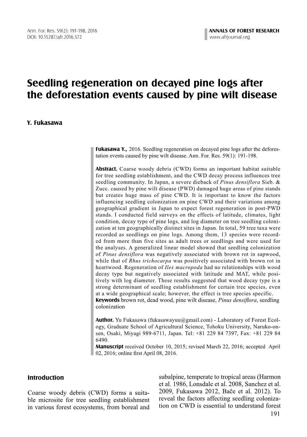 Seedling Regeneration on Decayed Pine Logs After the Deforestation Events Caused by Pine Wilt Disease