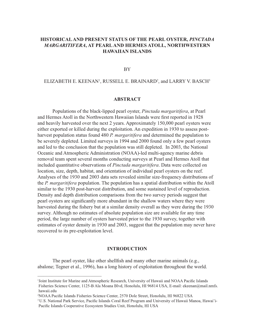 Historical and Present Status of the Pearl Oyster, Pinctada Margaritifera, at Pearl and Hermes Atoll, Northwestern Hawaiian Islands