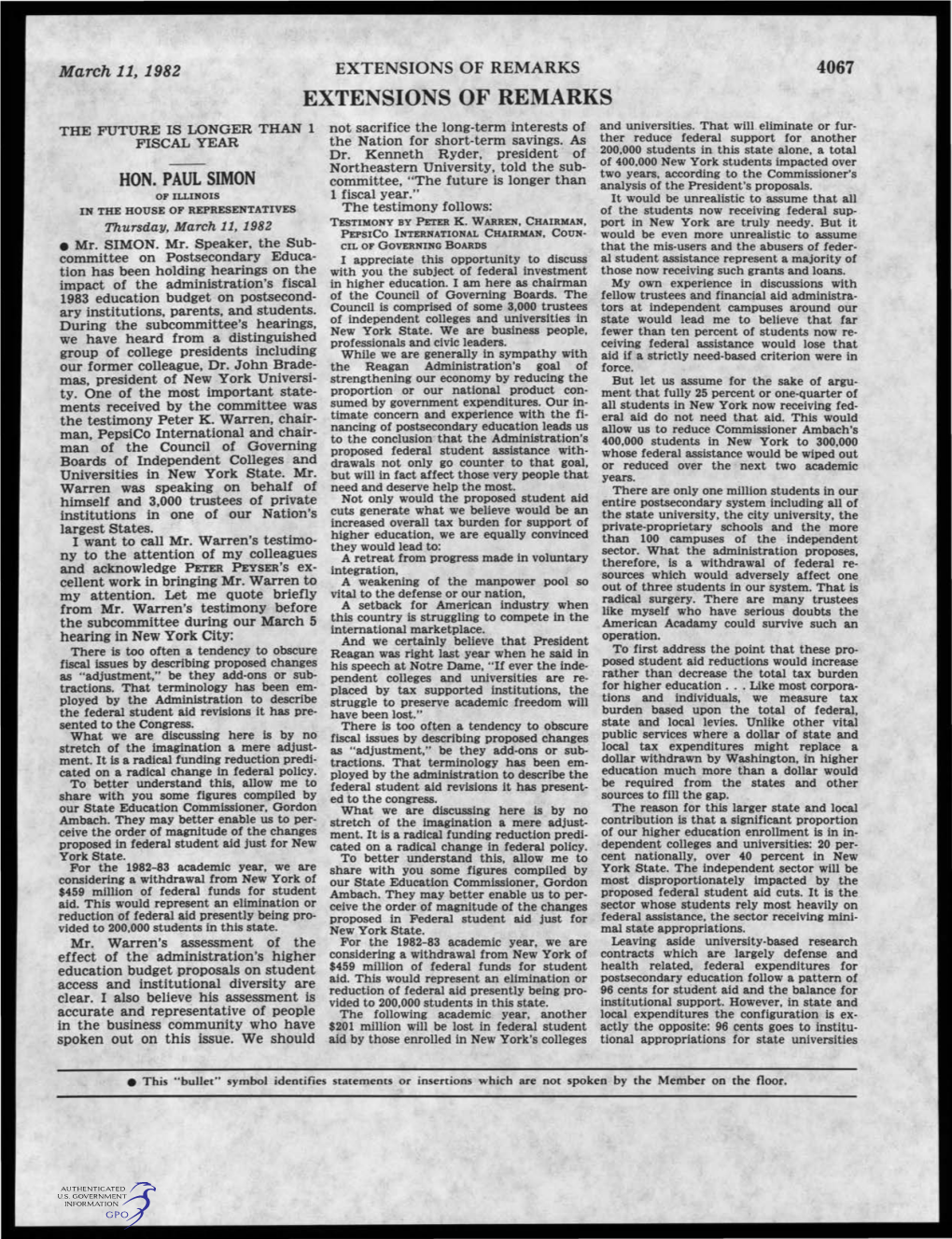 EXTENSIONS of REMARKS 4067 EXTENSIONS of REMARKS the FUTURE IS LONGER THAN 1 Not Sacrifice the Long-Term Interests of and Universities